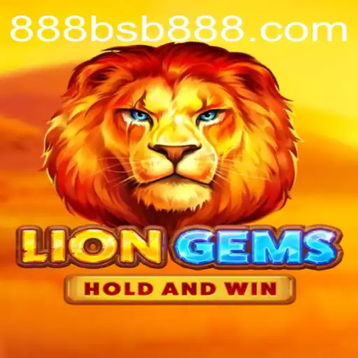 Exploring LionGems: The Thrilling Adventure of BSB888