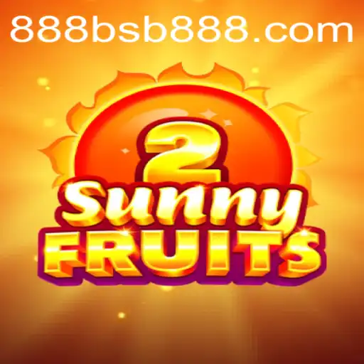 Exploring SunnyFruits2: A Delightful Gaming Adventure at BSB888